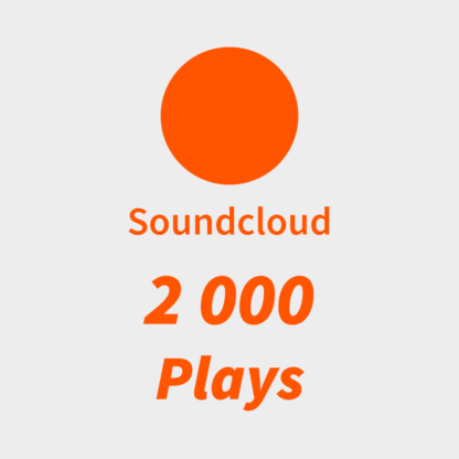 2,000 Soundcloud plays